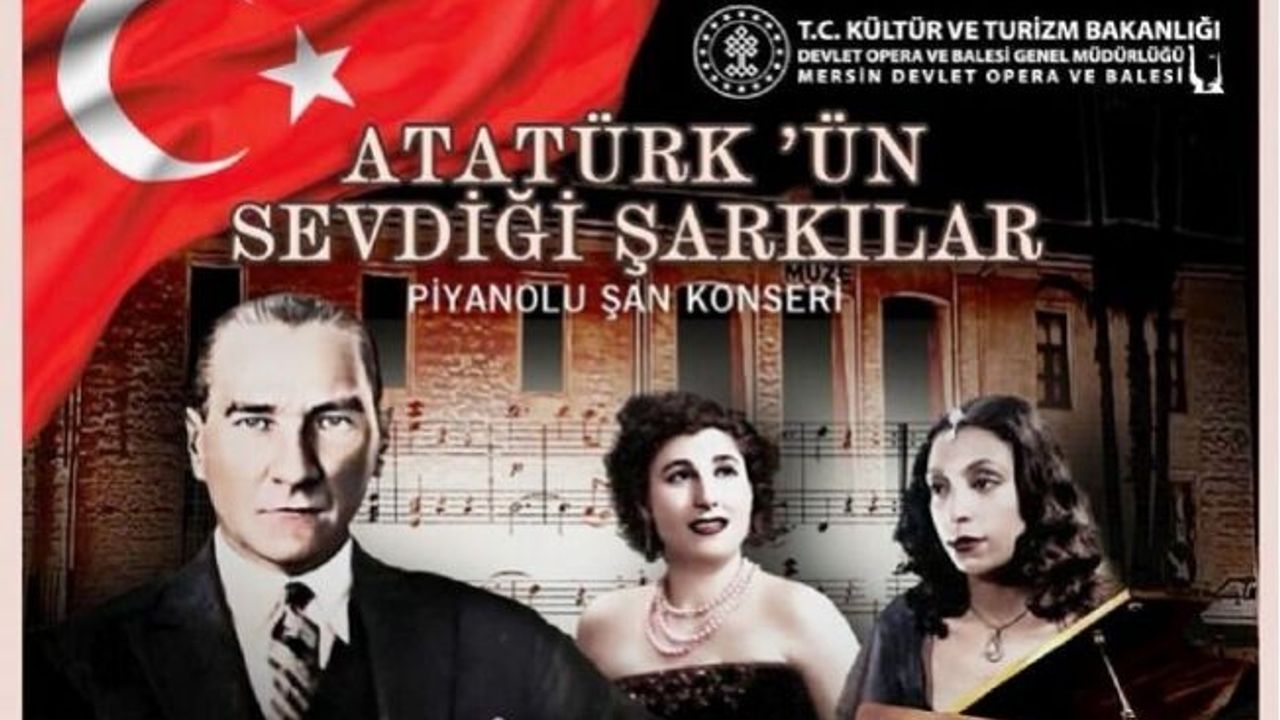 Mersin Devlet Opera ve Balesi (MDOB), Atatürk’ü Müzede Anıyor