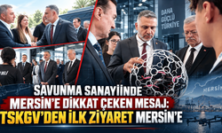 Savunma sanayiinde TSKGV’den ilk ziyaret Mersin’e