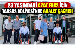 23 yaşındaki Azat Fors için Tarsus Adliyesi’nde adalet çağrısı