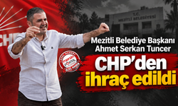 Mezitli Belediye Başkanı Ahmet Serkan Tuncer CHP’den ihraç edildi