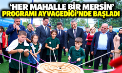 ‘Her Mahalle Bir Mersin’ programı Ayvagediği’nde başladı