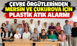 Çevre örgütlerinden Mersin ve Çukurova için plastik atık alarmı