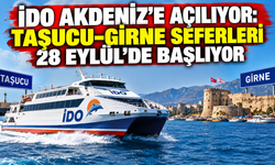 İDO Akdeniz’e açılıyor: Taşucu–Girne seferleri 28 Eylül’de başlıyor