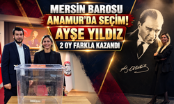 Mersin Barosu Anamur İlçe Temsilciliğinde Seçim! Ayşe Yıldız 2 Oy Farkla Kazandı