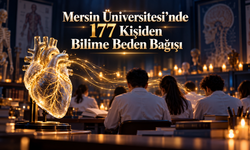 Mersin Üniversitesi’nde 177 Kişiden Bilime Beden Bağışı