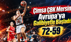 Çimsa ÇBK Mersin Avrupa'ya Galibiyetle Başladı! 72-59