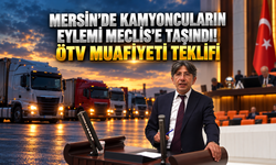 Mersin’de Kamyoncuların Eylemi Meclis’e Taşındı