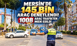 Mersin'de Bir Haftalık Denetimin Bilançosu: 850 Kişi Yakalandı