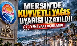 Mersin'de Sel ve Su Baskını Riskine Dikkat! Meteoroloji Uyardı