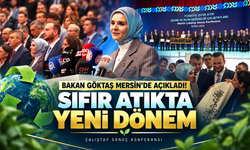 Bakan Göktaş Mersin'de Açıkladı! Sıfır Atıkta Yeni Dönem
