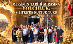 Silifke’nin Tarihi Hazineleri Keşfedildi! Kültür Turunda Dikkat Çeken Mesaj