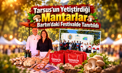 Tarsus'un Yetiştirdiği Mantarlar Bartın'daki Festivalde Tanıtıldı