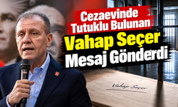 Cezaevinde Tutuklu Bulunan Vahap Seçer Mesaj Gönderdi.
