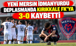 Yeni Mersin İdmanyurdu Kırıkkale’de 3-0 kaybetti