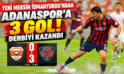 Yeni Mersin İdmanyurdu'ndan Adanaspor'a 3 Gol! Derbiyi Kazandı