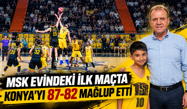 MSK evindeki ilk maçta Konya’yı 87-82 mağlup etti