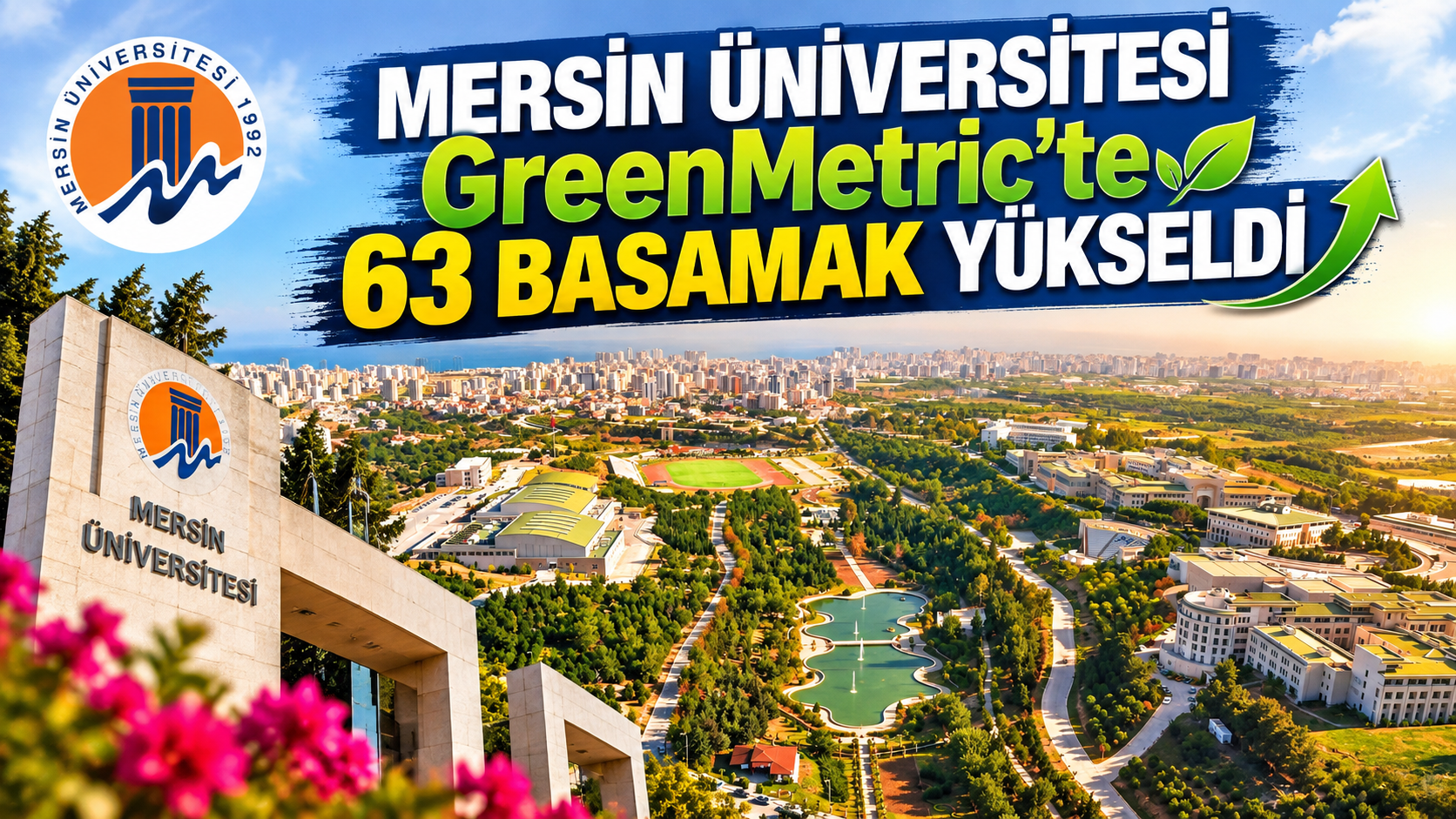 Mersin Üniversitesi GreenMetric’te 63 basamak yükseldi