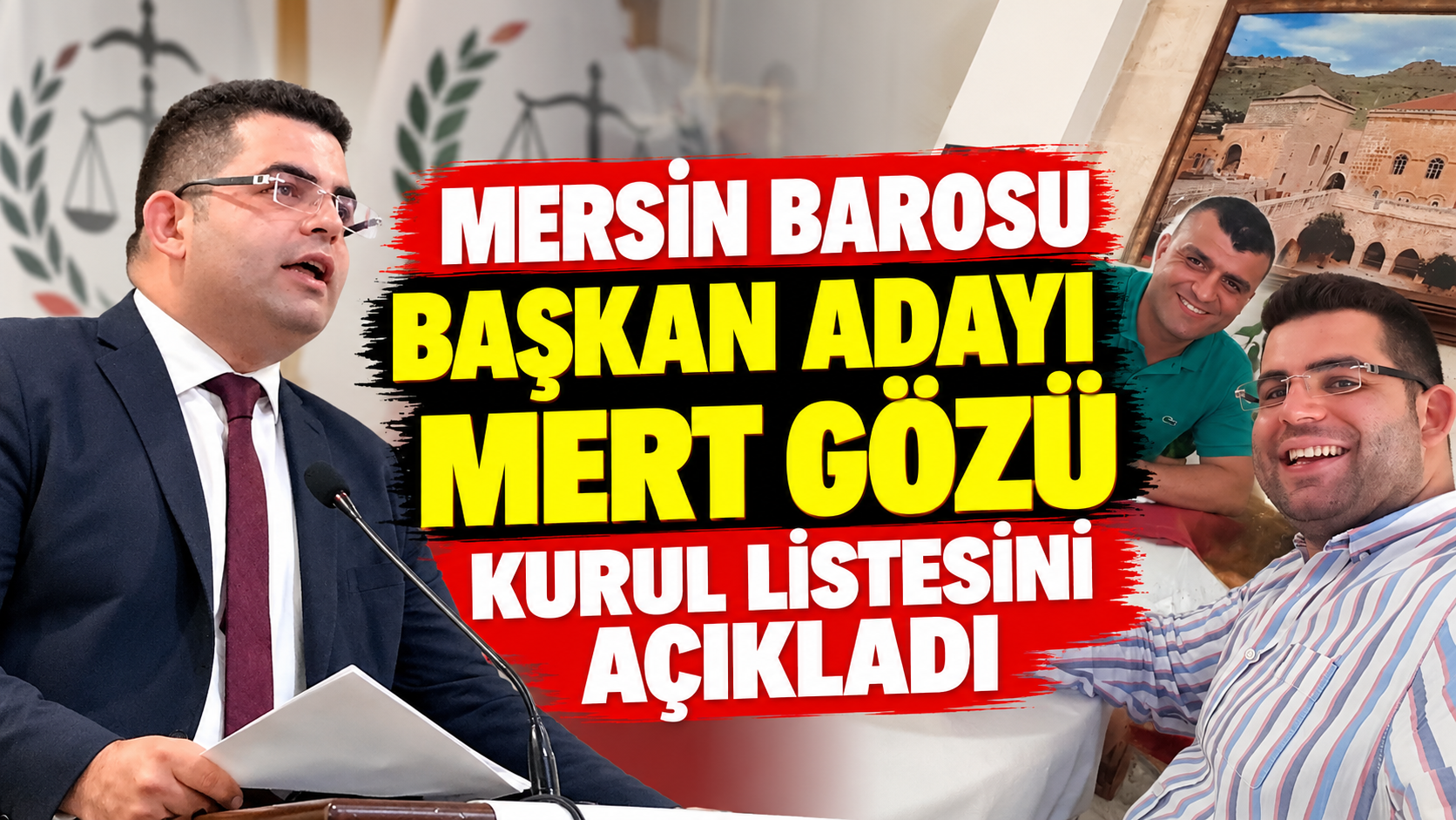 Mersin Barosu başkan adayı Mert Gözü kurul listesini açıkladı