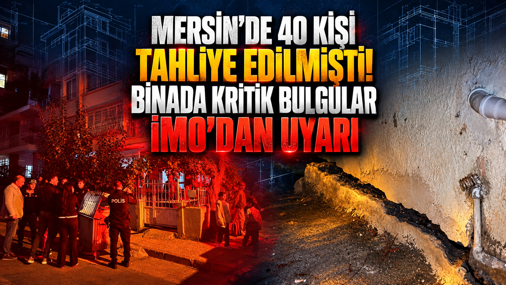 Mersin'de 40 Kişinin Tahliye Edildiği Binada Kritik Bulgular! İMO'dan Uyarı